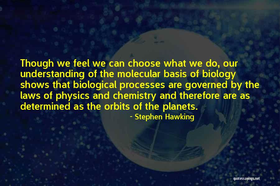 Suthep Wongkamheang Quotes By Stephen Hawking Suthep Wongkamheang Quotes By Stephen Hawking
