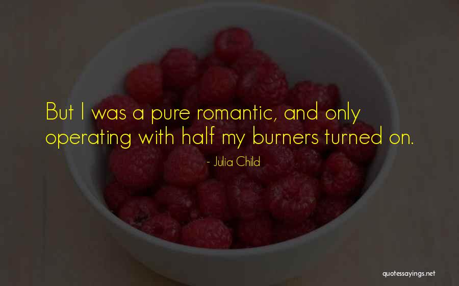 Sutindo Quotes By Julia Child Sutindo Quotes By Julia Child