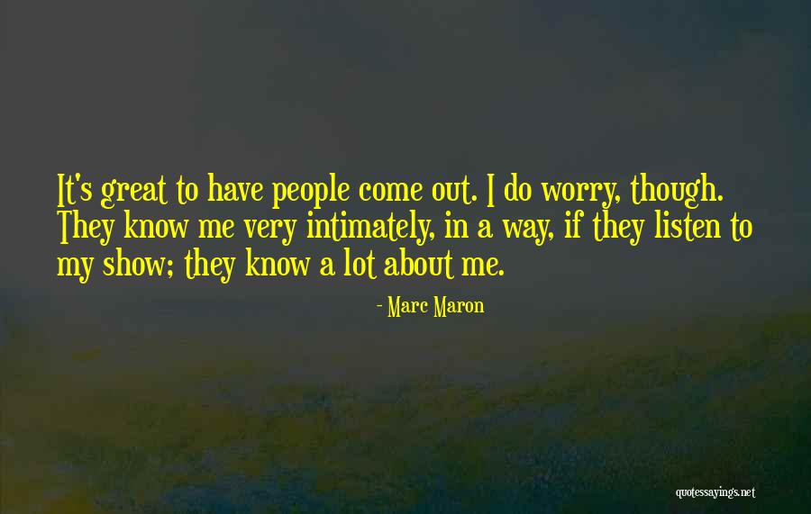Sutkowski Peoria Quotes By Marc Maron Sutkowski Peoria Quotes By Marc Maron