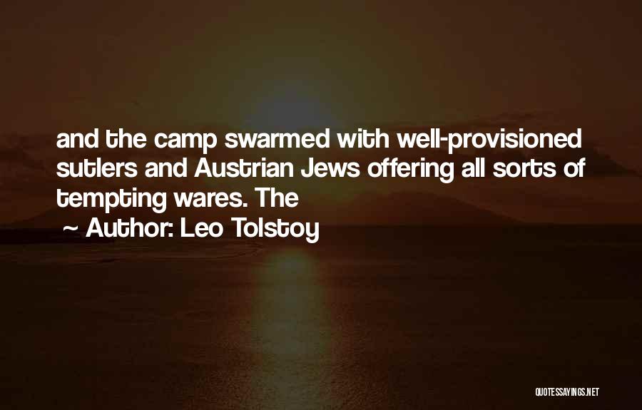 Sutlers Quotes By Leo Tolstoy