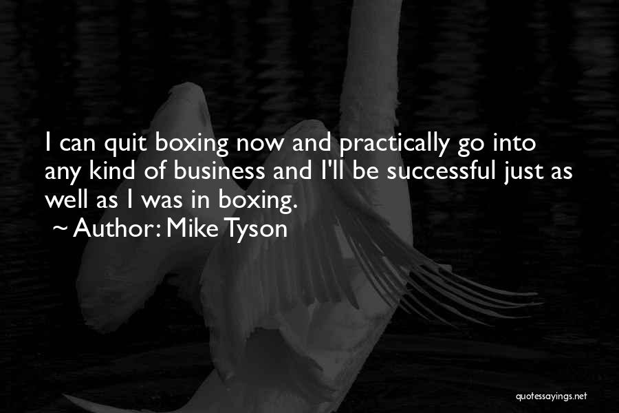 Sutlers Quotes By Mike Tyson