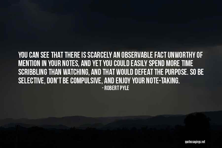 Sutradhar Hyderabad Quotes By Robert Pyle Sutradhar Hyderabad Quotes By Robert Pyle