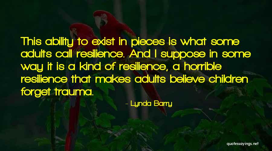 Sutrisno 2014 Quotes By Lynda Barry Sutrisno 2014 Quotes By Lynda Barry