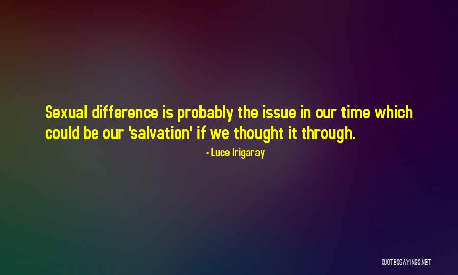 Suttas Adalah Quotes By Luce Irigaray Suttas Adalah Quotes By Luce Irigaray