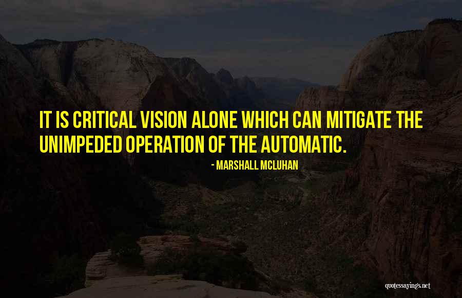 Suttas Adalah Quotes By Marshall McLuhan Suttas Adalah Quotes By Marshall McLuhan