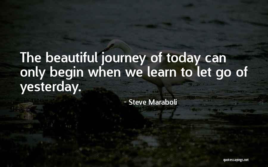 Sutthipong Kongtrakool Quotes By Steve Maraboli Sutthipong Kongtrakool Quotes By Steve Maraboli