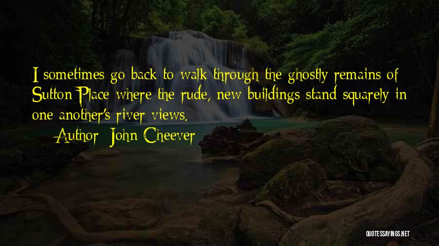 Sutton Quotes By John Cheever