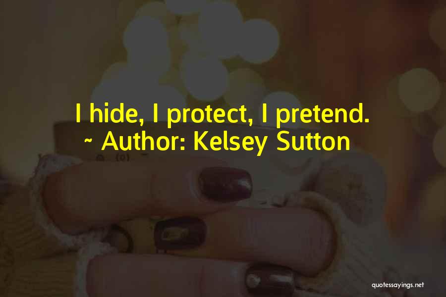 Sutton Quotes By Kelsey Sutton