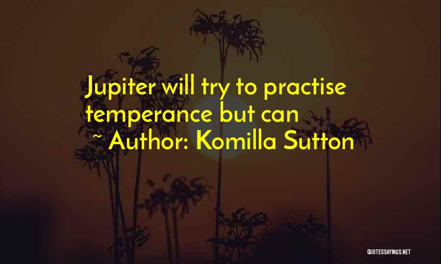 Sutton Quotes By Komilla Sutton