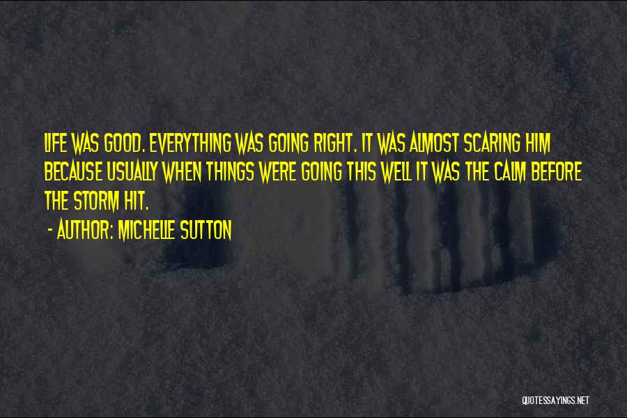 Sutton Quotes By Michelle Sutton