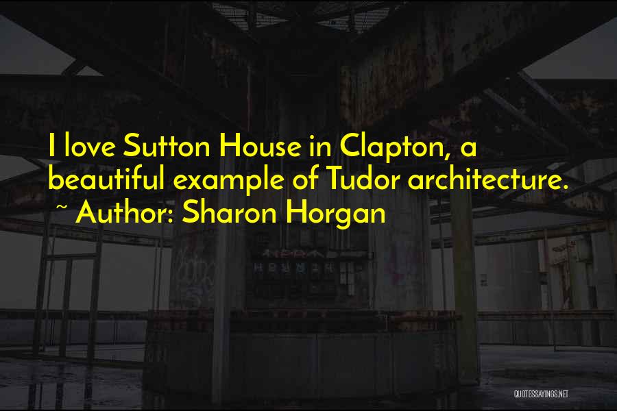 Sutton Quotes By Sharon Horgan