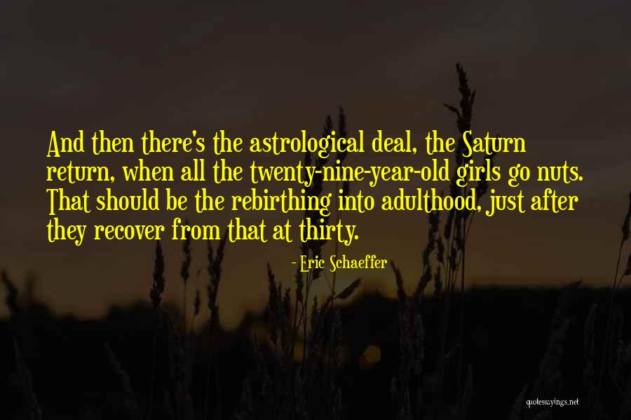 Suturashni Quotes By Eric Schaeffer Suturashni Quotes By Eric Schaeffer