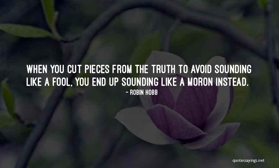 Sutured Wound Quotes By Robin Hobb Sutured Wound Quotes By Robin Hobb