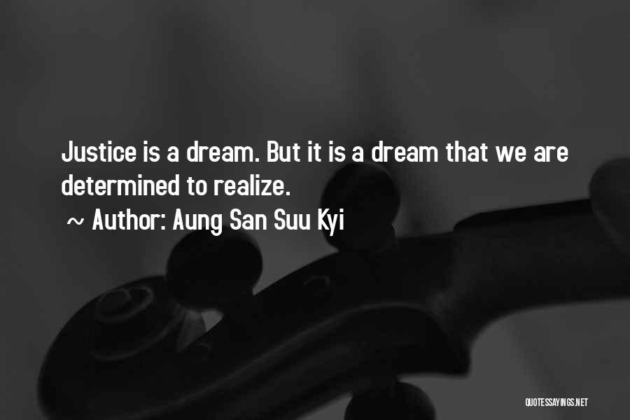 Suu Kyi Quotes By Aung San Suu Kyi