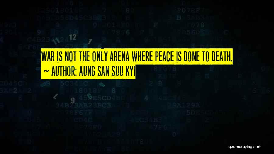 Suu Kyi Quotes By Aung San Suu Kyi