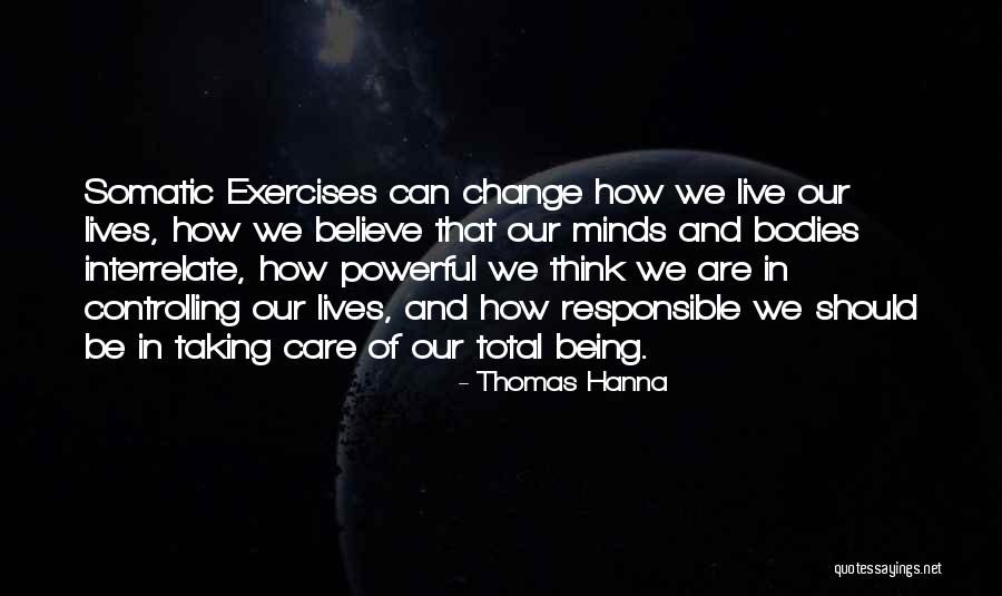 Suured Toataimed Quotes By Thomas Hanna Suured Toataimed Quotes By Thomas Hanna