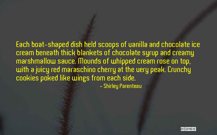 Suurtje Quotes By Shirley Parenteau