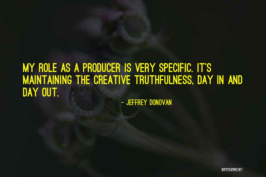 Suutari Levelek Quotes By Jeffrey Donovan Suutari Levelek Quotes By Jeffrey Donovan