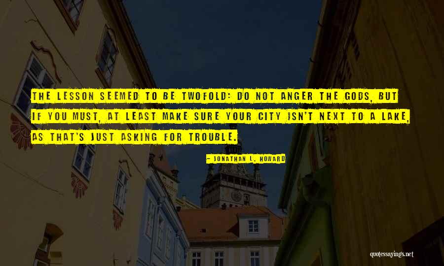 Suva Capital Quotes By Jonathan L. Howard Suva Capital Quotes By Jonathan L. Howard