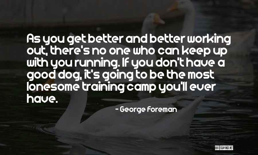 Suveranitatea Quotes By George Foreman Suveranitatea Quotes By George Foreman