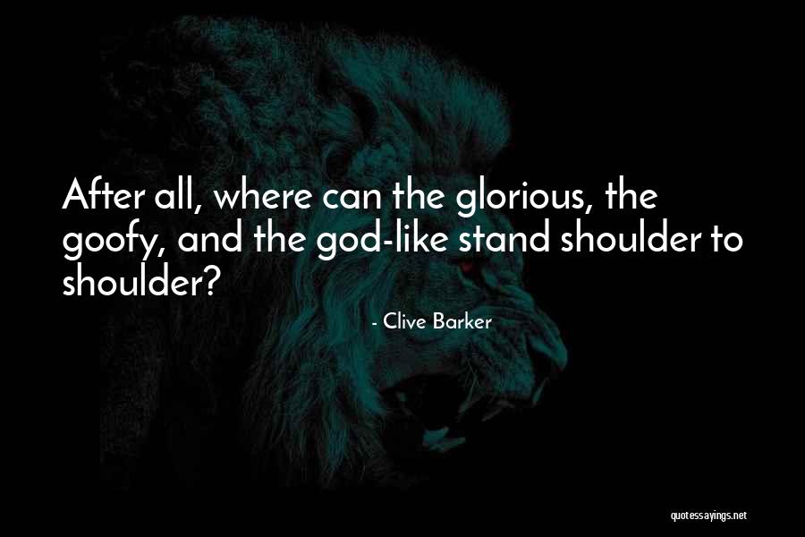 Suvidha Indo Pak Quotes By Clive Barker