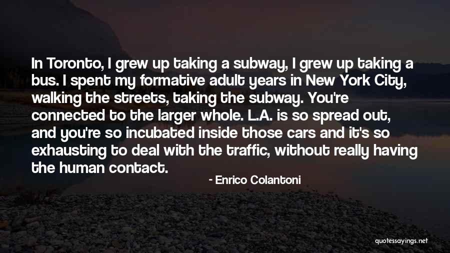 Suvidhaa Quotes By Enrico Colantoni Suvidhaa Quotes By Enrico Colantoni