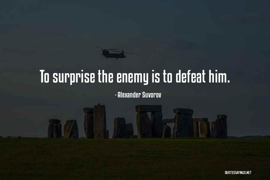 Suvorov Alexander Quotes By Alexander Suvorov Suvorov Alexander Quotes By Alexander Suvorov
