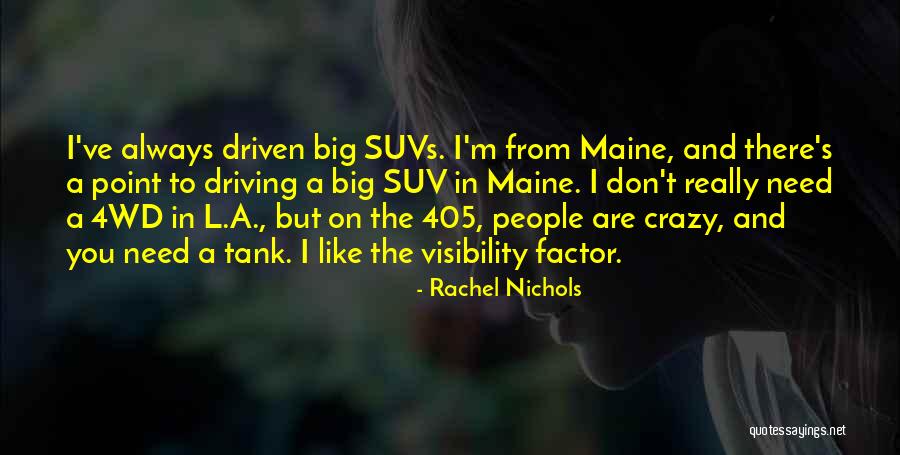 Suvs Quotes By Rachel Nichols Suvs Quotes By Rachel Nichols
