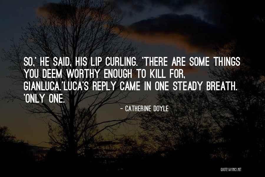 Suwannaphum Quotes By Catherine Doyle Suwannaphum Quotes By Catherine Doyle