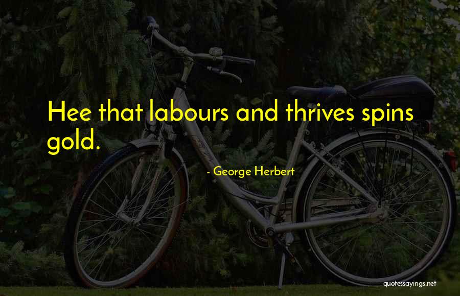 Suwardi Endraswara Quotes By George Herbert Suwardi Endraswara Quotes By George Herbert