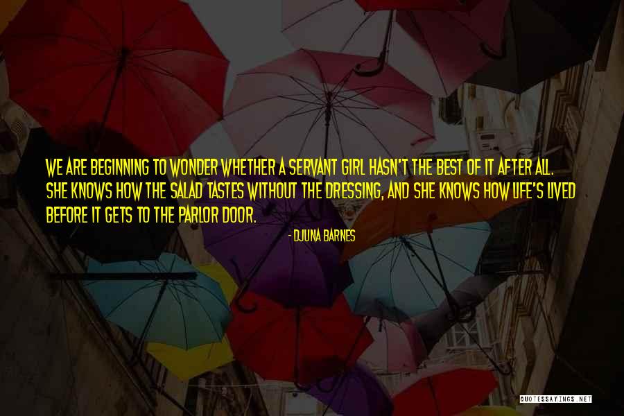 Suwit Khunkitti Quotes By Djuna Barnes Suwit Khunkitti Quotes By Djuna Barnes