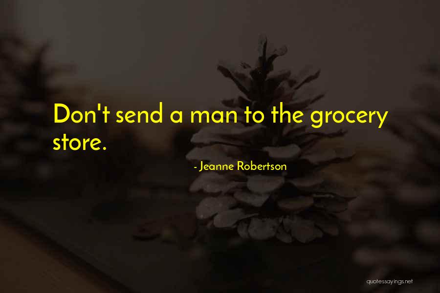Suyai Mine Quotes By Jeanne Robertson Suyai Mine Quotes By Jeanne Robertson