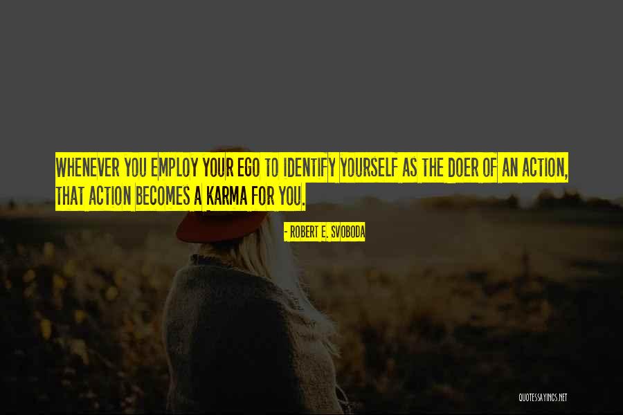 Suyos O Quotes By Robert E. Svoboda Suyos O Quotes By Robert E. Svoboda