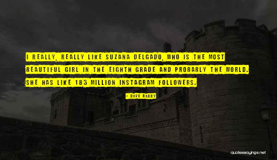 Suzana Quotes By Dave Barry Suzana Quotes By Dave Barry
