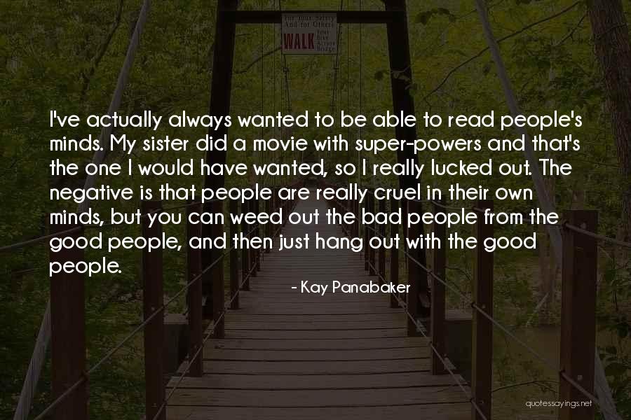 Suzane Carvalho Quotes By Kay Panabaker Suzane Carvalho Quotes By Kay Panabaker