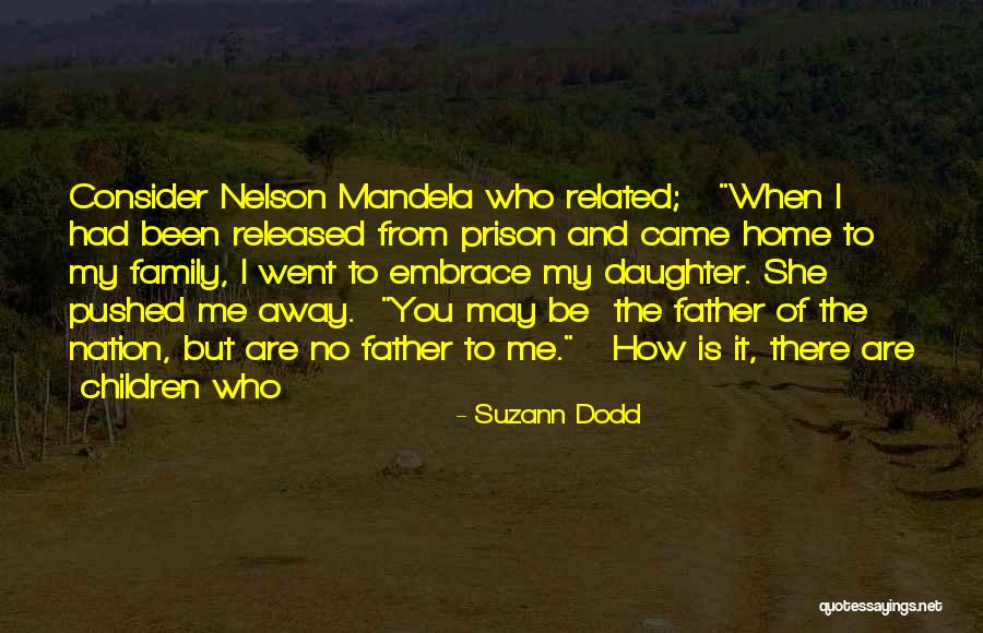 Suzann Dodd Quotes 529677