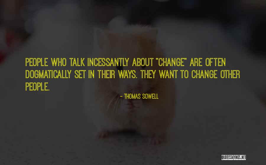 Suzanna Arundhati Roy Quotes By Thomas Sowell