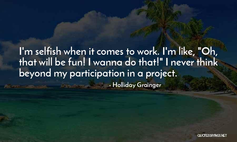 Suzanna Leigh Quotes By Holliday Grainger Suzanna Leigh Quotes By Holliday Grainger