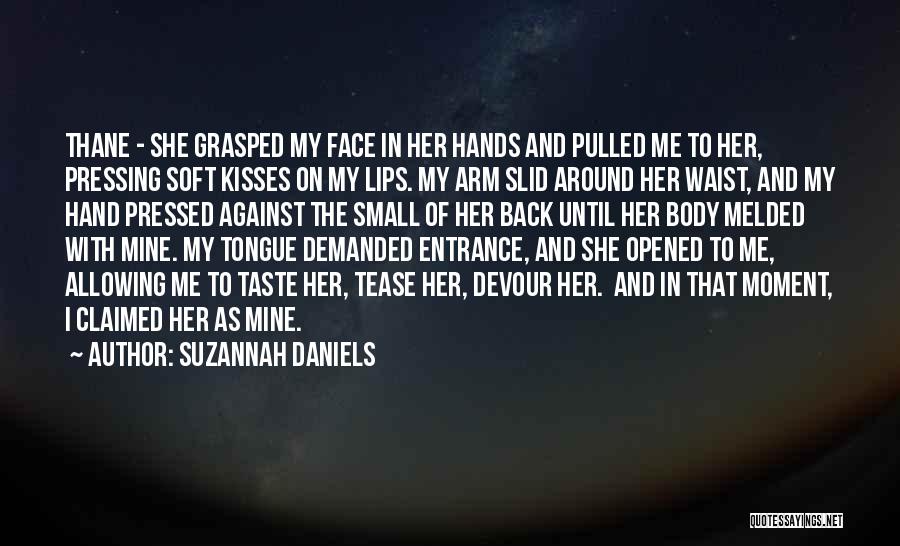 Suzannah Daniels Quotes 1645446