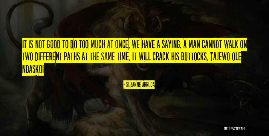 Suzanne Arruda Quotes 1861468