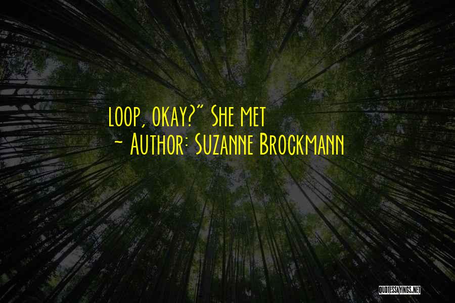 Suzanne Brockmann Quotes 2136481