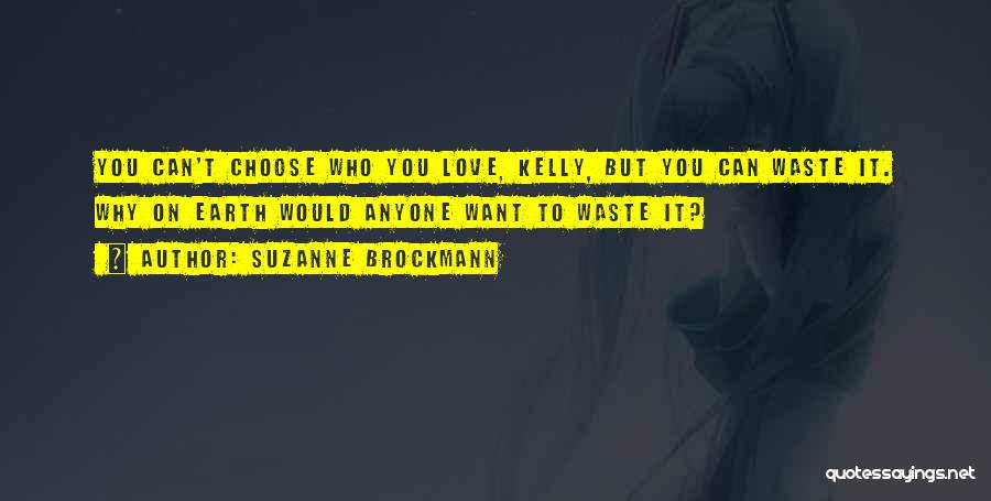 Suzanne Brockmann Quotes 2200825