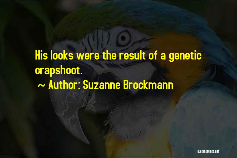 Suzanne Brockmann Quotes 700503