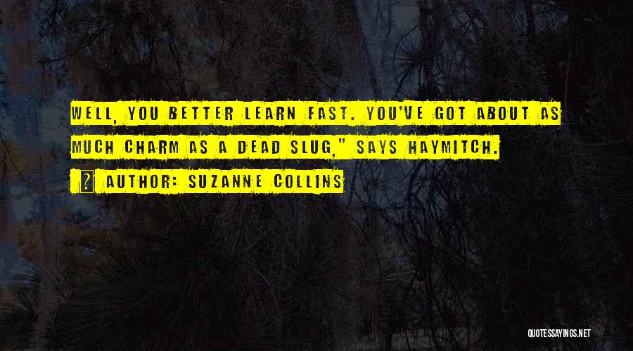 Suzanne Collins Quotes 1684599