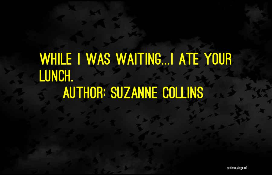 Suzanne Collins Quotes 397395