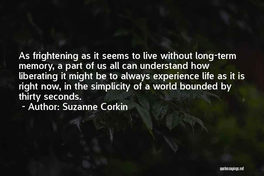 Suzanne Corkin Quotes 1695741