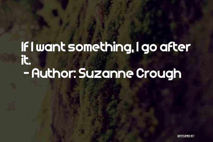 Suzanne Crough Quotes 176583