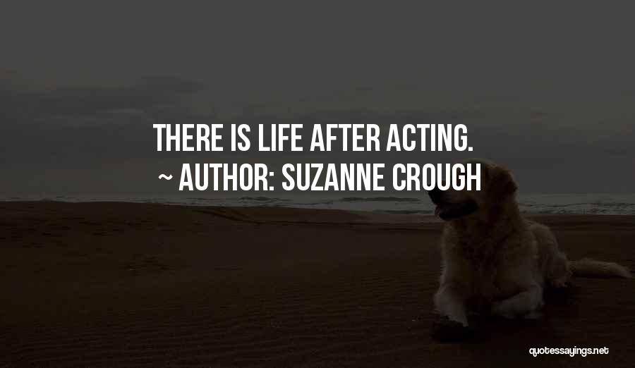 Suzanne Crough Quotes 728091