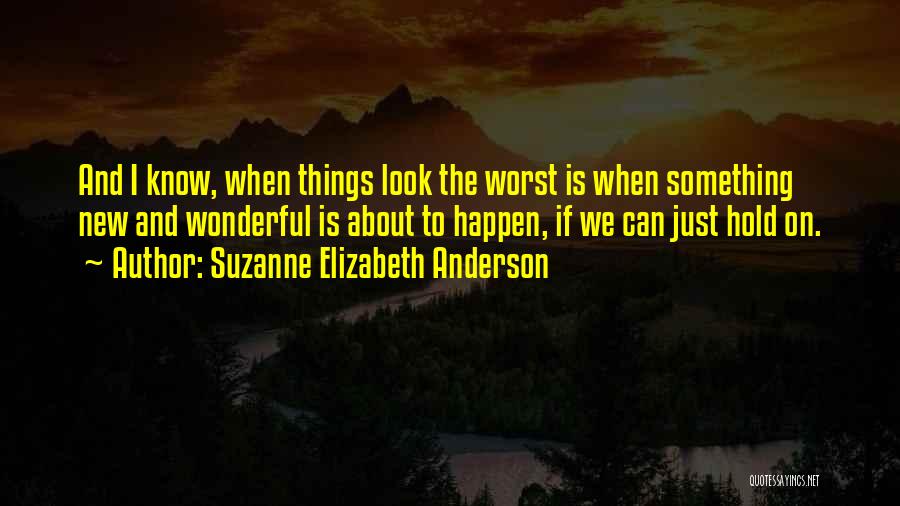 Suzanne Elizabeth Anderson Quotes 1022595