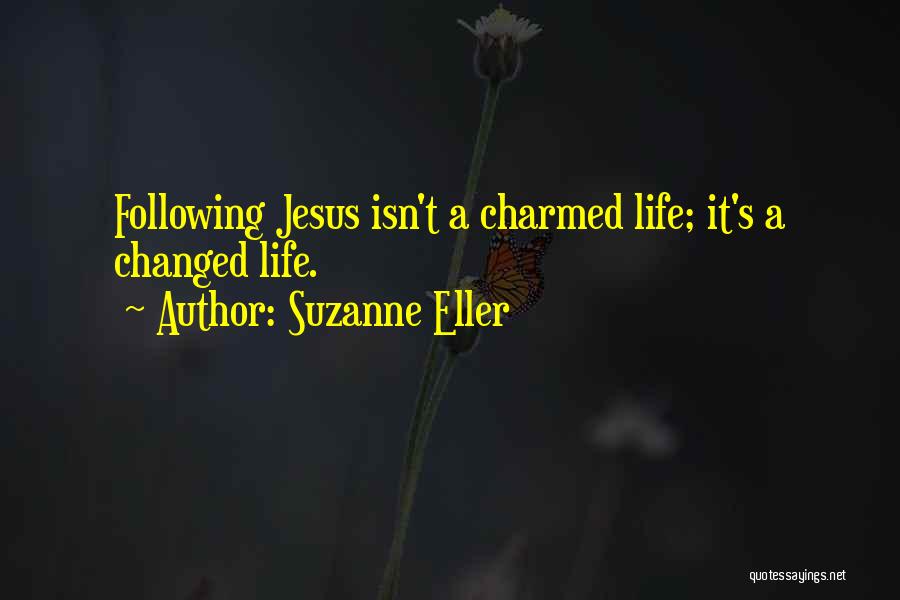 Suzanne Eller Quotes 1291833